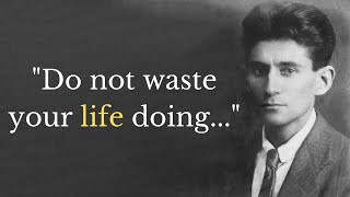 Insightful Franz Kafka Quotes About The World Around Us [upl. by Endor]