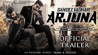 Gaandeevadhari Arjuna  Official Trailer  Hindi   Varun Tej  Vinay Rai  South  Movie  Update [upl. by Ferwerda]