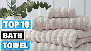 Best Bath Towel In 2024  Top 10 Bath Towels Review [upl. by Nafets356]