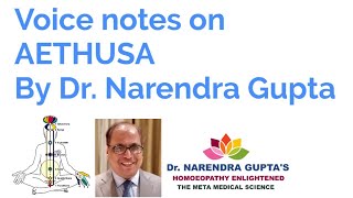 Voice notes on AETHUSA By Dr Narendra Gupta [upl. by Chace]