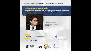 Séptimo conversatorio del curso corto quotCampañas Políticas y Electoralesquot [upl. by Latsirc64]