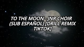 Jnr Choi  TO THE MOON Sub Español Drill Remix TikTok [upl. by Culosio]