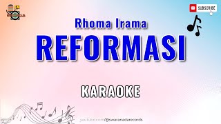 REFORMASI Karaoke Dangdut Original  Rhoma Irama [upl. by Oicram139]