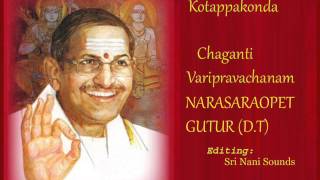 Chaganti Pravachanalu Kotappakonda [upl. by Alodie772]