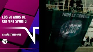 La historia detrás de los 20 AÑOS de CDFTNT Sports  TNT SPORTS Chile [upl. by Twyla534]