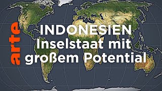 Indonesien  Inselstaat mit großem Potential  Mit offenen Karten  ARTE [upl. by Octavla]