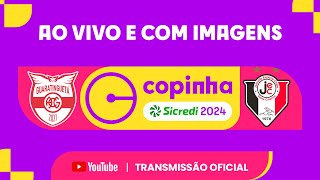 JOGO COMPLETO ATLÉTICO GUARATINGUETÁ X JOINVILLE SC  PRIMEIRA FASE COPINHA SICREDI 2024 [upl. by Enyrhtak]