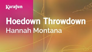 Hoedown Throwdown  Hannah Montana  Karaoke Version  KaraFun [upl. by Jecoa873]