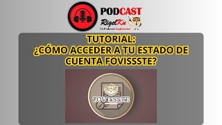 TUTORIAL  ESTADO DE CUENTA FOVISSSTE [upl. by Lohner273]