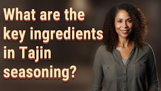 What are the key ingredients in Tajin seasoning [upl. by Elspet]