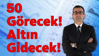 50 Görecek Altın Gidecek [upl. by Oran]