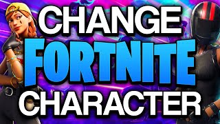 How to Change Your Character in Fortnite Change Fortnite Skin  2024 [upl. by Ahsiekim]