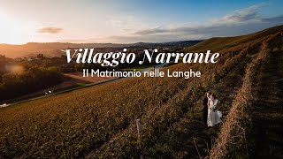 Villaggio Narrante in Fontanafredda Il matrimonio nelle Langhe [upl. by Ahseiyk]