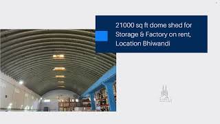 21000 SQ FT DOME SHED FOR STORAGE amp FACTORY ON RENT LOCATION BHIWANDI WITH TOP CLASS AMENITIES [upl. by Baras]