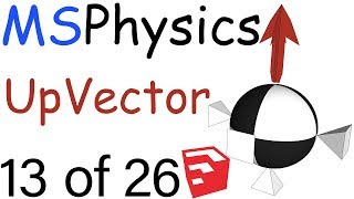 MSPhysics Plugin for SketchUp  UpVector Joint  13 of 26 [upl. by Enrobyalc]