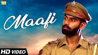 Parmish Verma  Maafi  New Punjabi Song  Vinaypal Buttar  Latest Punjabi Songs 2018 [upl. by Basir]