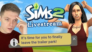 Were finally escaping the trailer park  The Sims 2 Livestream [upl. by Einahpet]