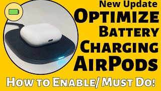 How to Enable Optimized Battery Charging For AirPods Pro 3rd Gen What it is amp How it Works [upl. by Nnaeirrac378]