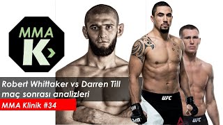 MMA Klinik 34  Robert Whittaker vs Darren Till gecesi maç sonrası analizleri [upl. by Der41]