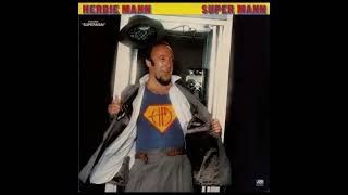 Herbie Mann – Super Mann  Full Album 1978 [upl. by Bogart236]