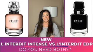 NEW GIVENCHY LINTERDIT INTENSE VS LINTERDIT EDPDO YOU NEED BOTH [upl. by Aerdnahc18]