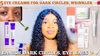 BEST EYE CREAMS FOR DARK CIRCLES WRINKLES amp PUFFINESS Most Affordable  Results in 2 Weeks USA [upl. by Homovec799]