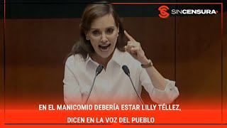 En el MANICOMIO debería estar LillyTellez dicen en LaVozDelPueblo [upl. by Nurav811]