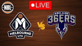 🔴 Live Melbourne United vs Adelaide 36ers  Live Play by Play Scoreboard [upl. by Neladgam85]