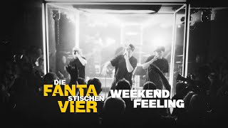 Die Fantastischen Vier  WEEKENDFEELING Titelsong zum Kinofilm quotAlter Weißer Mannquot [upl. by Duntson]