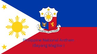 Philippine National Anthem Bayang Magiliw With English Lyrics [upl. by Anaigroeg]