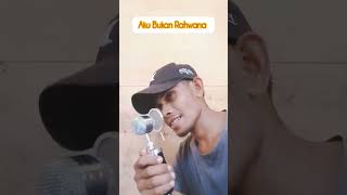 King Nassar Aku Bukan Rahwana Cover Ano cover lagudangdutenakdidengarsaatsantai coversong [upl. by Alyakim]