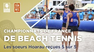 Championnats de France de beach tennis  les soeurs Hoarau reçues 5 sur 5 [upl. by Janene]