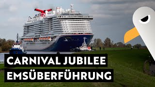 Carnival Jubilee  Emsüberführung von der Meyer Werft Papenburg ⚓️ Live [upl. by Adriel]