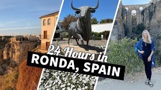 24 Hours in Ronda Spain  Top Things to Do in Ronda Spain [upl. by Assirram262]