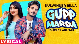 Gupp Marda Lyrical Kulwinder Billa Ft Gurlej Akhtar  Latest Punjabi Song 2020  Speed Records [upl. by Atinob223]