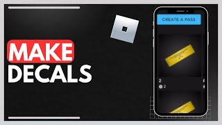 How To Make Decals In Roblox  Full Tutorial [upl. by Clarice]