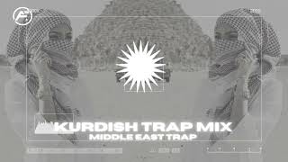 Kurdish Trap Mix 2022 Middle East Trap [upl. by Ellatsirhc331]