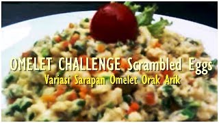 RESEP MASAKAN TELUR OMELET CHALLENGE Scrambled Eggs amp Breakfast Recipes Egg How to Make it [upl. by Lemieux762]