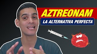 ¡AZTREONAM el MONOBACTÁMICO que debes CONOCER Su FARMACOLOGÍA en una CLASE [upl. by Veta]