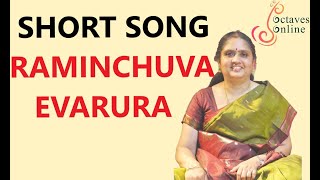 Short songs  Raminchuva Evarura [upl. by Coriss]