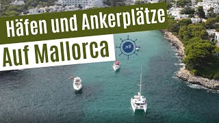 Mallorca mit dem Sportboot  Häfen und Ankerplätze Revierführer [upl. by Allisirp]