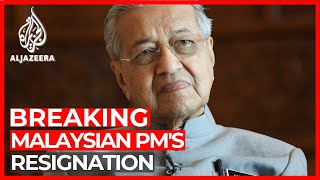 Malaysian Prime Minister Mahathir resigns [upl. by Areta]