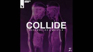 Zack Martino amp Notelle  Collide Extended Mix [upl. by Dworman]