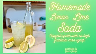 Homemade Lemon Lime Soda  Copycat Sprit [upl. by Lewanna701]