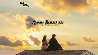 Ápñâ bana ke piya Mubeen butt slowed amp reverb music MLoficreation [upl. by Aniakudo25]