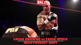 Lucas Browne vs Faiga Opelu  Heavyweight Bout [upl. by Atekihc820]