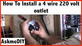 How to Install a 220 Volt 4 Wire Outlet [upl. by Dyann]