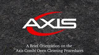 AXIS Combi Oven Cleaning Procedure [upl. by Blainey]