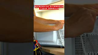 Microwave ditemukan tidak Sengaja faktaunik faktamenarik microwave shortsviral shortsvideo [upl. by Warder583]