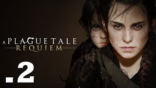 A Plague Tale Requiem Directo 2 [upl. by Eener314]